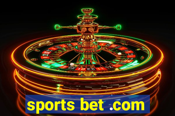 sports bet .com